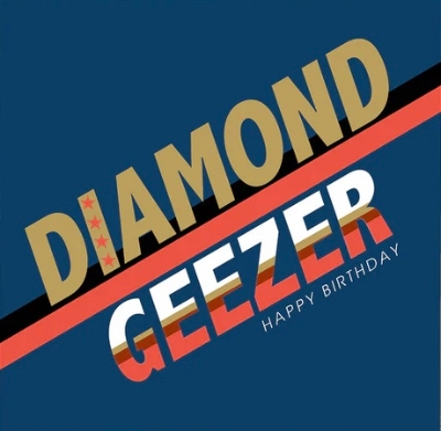 Diamond geezer birthday card.